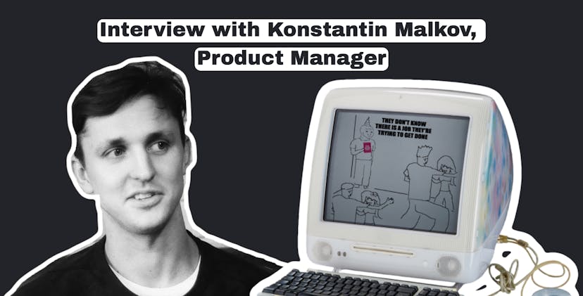 /meet-the-writer-hackernoons-contributor-konstantin-malkov-product-manager feature image